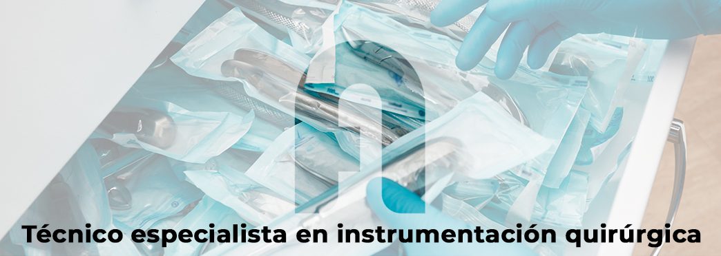 Técnico especialista en instrumentación quirúrgica